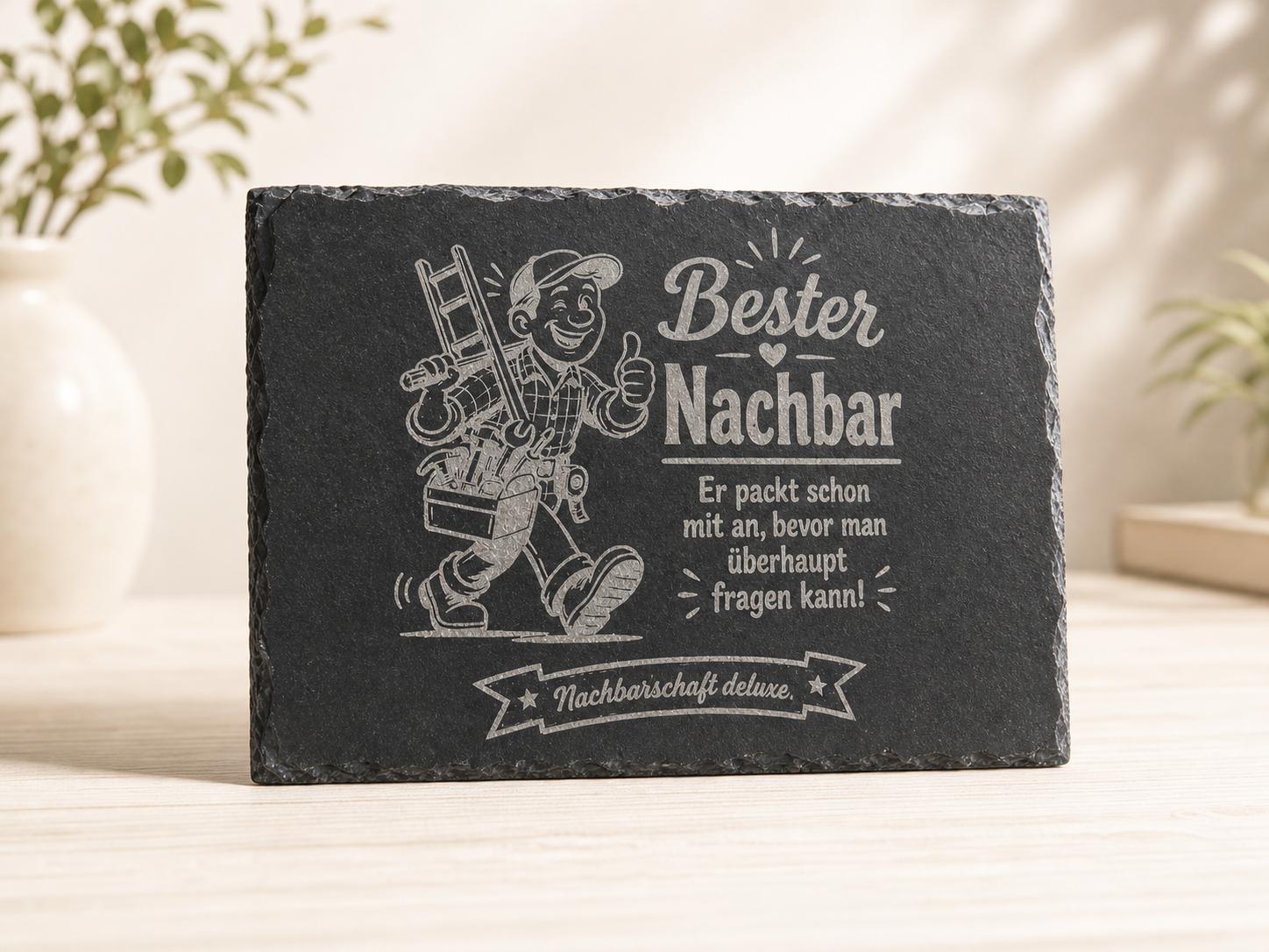 Schwarze Schieferplatte mit Lasergravur Bester Nachbar